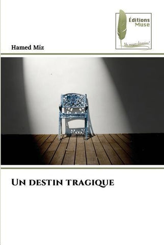 Un destin tragique