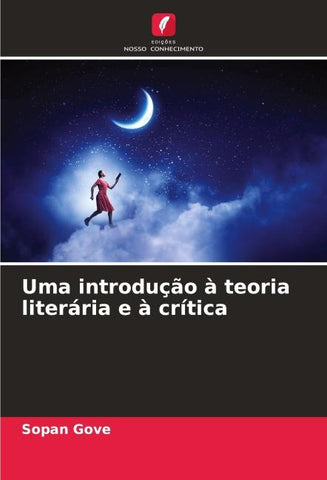 Uma introdução à teoria literária e à crítica