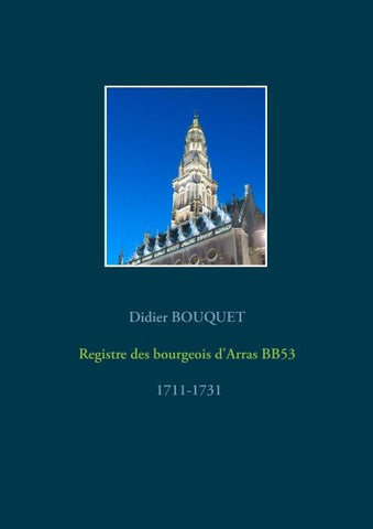 Registre des bourgeois d'Arras BB53 - 1711-1731
