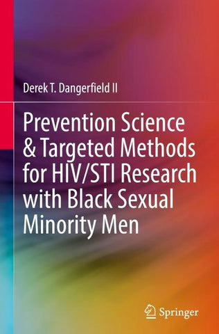 Prevention Science & Targeted Methods for HIV/STI Research with Black Sexual Minority Men