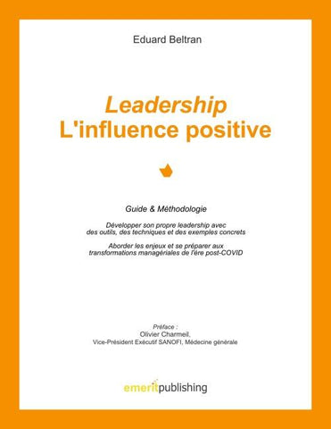 Leadership : l'influence positive