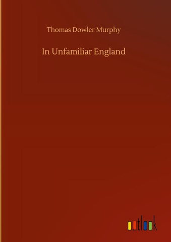 In Unfamiliar England