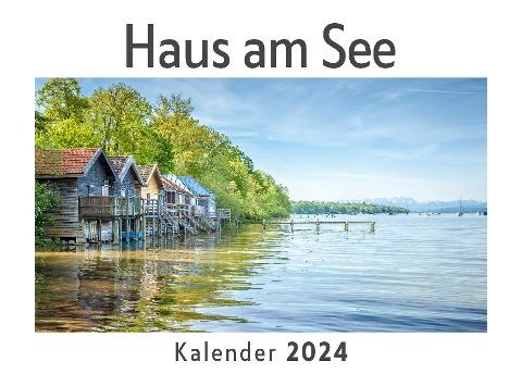Haus am See (Wandkalender 2024, Kalender DIN A4 quer, Monatskalender im Querformat mit Kalendarium, Das perfekte Geschenk)