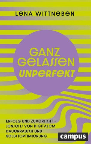 Ganz gelassen unperfekt