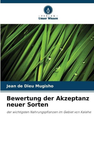 Bewertung der Akzeptanz neuer Sorten