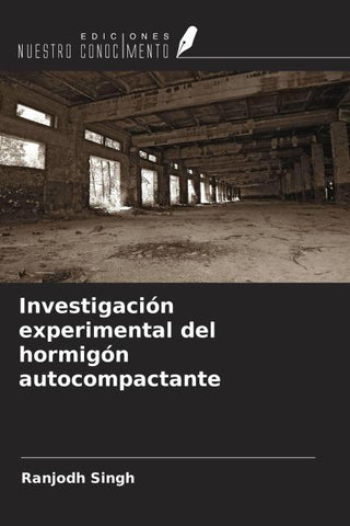Investigación experimental del hormigón autocompactante