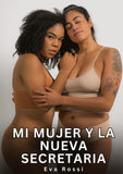 Mi mujer y la nueva secretaria
