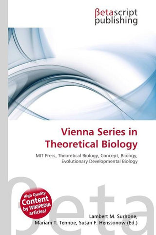 Vienna Series in Theoretical Biology