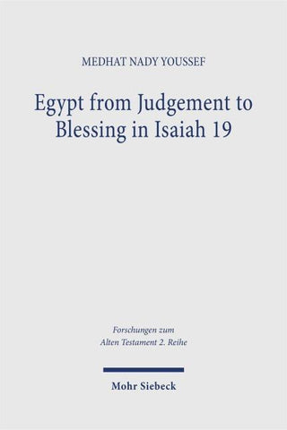 Egypt from Judgement to Blessing in Isaiah 19