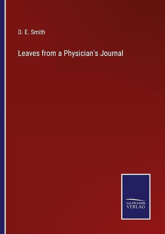 Leaves from a Physician's Journal