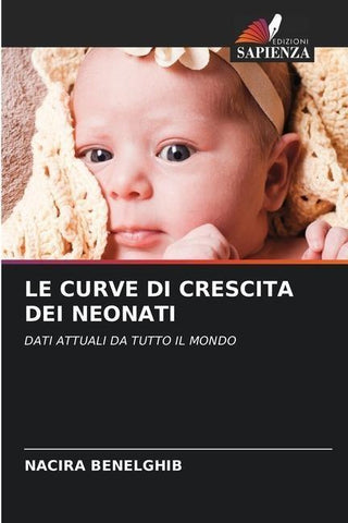 LE CURVE DI CRESCITA DEI NEONATI