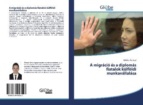 A migráció és a diplomás fiatalok külföldi munkavállalása