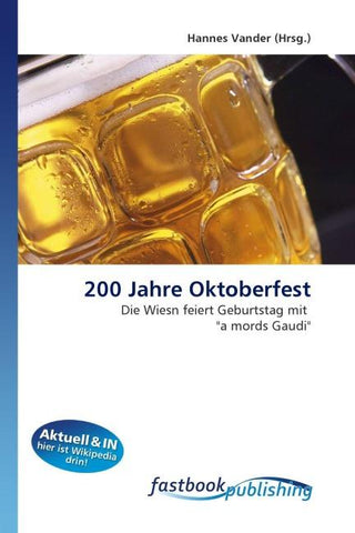 200 Jahre Oktoberfest