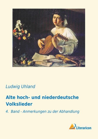 Alte hoch- und niederdeutsche Volkslieder