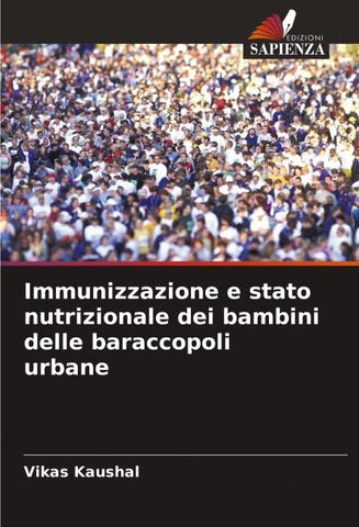 Immunizzazione e stato nutrizionale dei bambini delle baraccopoli urbane