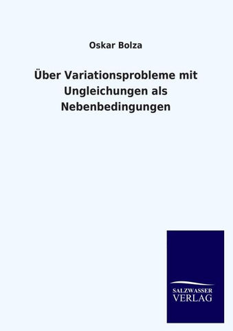 Über Variationsprobleme mit Ungleichungen als Nebenbedingungen