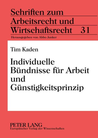 Individuelle Bündnisse für Arbeit und Günstigkeitsprinzip