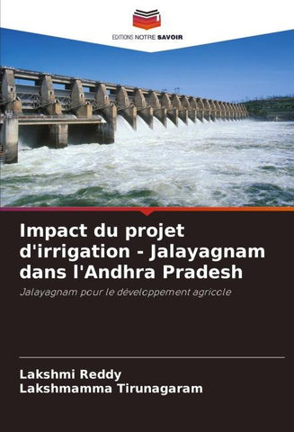 Impact du projet d'irrigation - Jalayagnam dans l'Andhra Pradesh