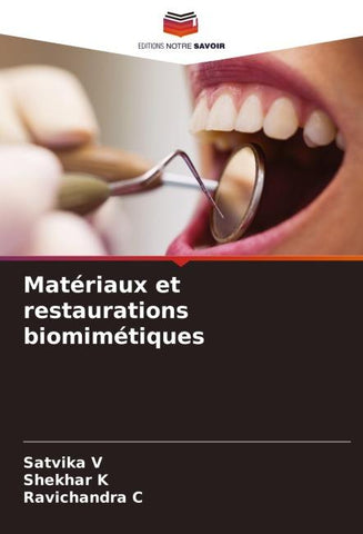 Matériaux et restaurations biomimétiques