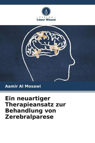 Ein neuartiger Therapieansatz zur Behandlung von Zerebralparese