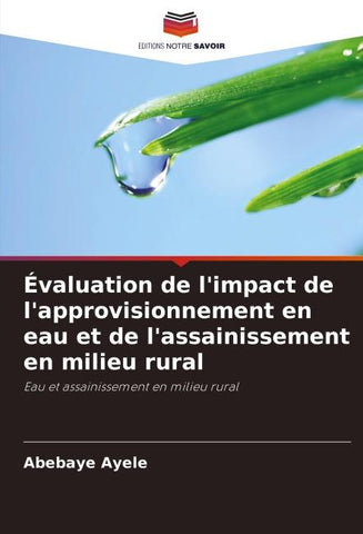 Évaluation de l'impact de l'approvisionnement en eau et de l'assainissement en milieu rural