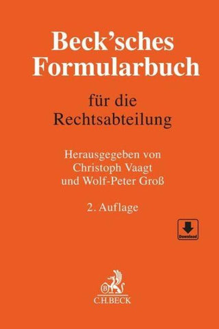 Beck'sches Formularbuch für die Rechtsabteilung