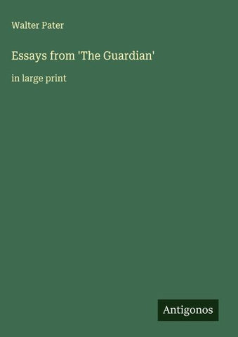 Essays from 'The Guardian'
