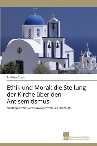 Ethik und Moral: die Stellung der Kirche über den Antisemitismus