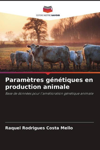 Paramètres génétiques en production animale