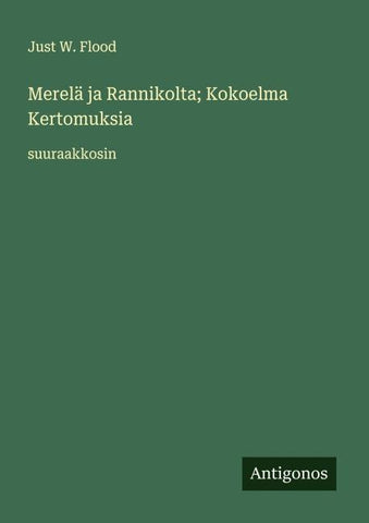 Merelä ja Rannikolta; Kokoelma Kertomuksia