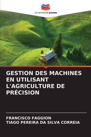 GESTION DES MACHINES EN UTILISANT L'AGRICULTURE DE PRÉCISION