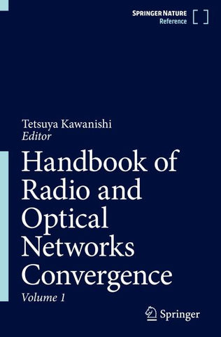 Handbook of Radio and Optical Networks Convergence