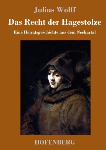 Das Recht der Hagestolze