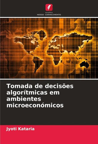 Tomada de decisões algorítmicas em ambientes microeconómicos