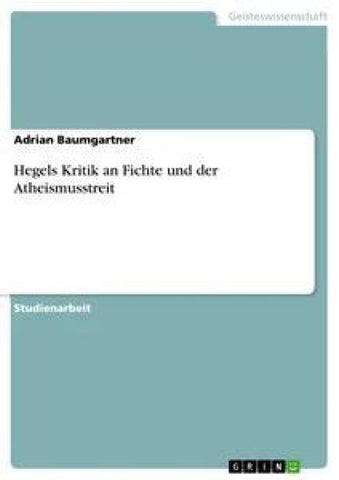 Hegels Kritik an Fichte und der Atheismusstreit