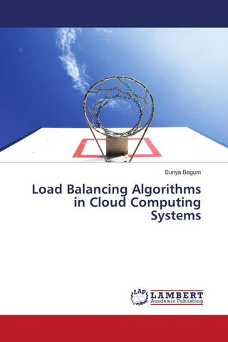 Load Balancing Algorithms in Cloud Computing Systems