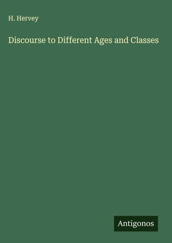 Discourse to Different Ages and Classes