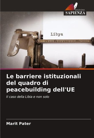 Le barriere istituzionali del quadro di peacebuilding dell'UE