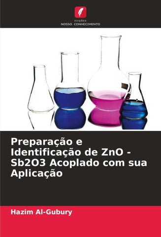 Preparação e Identificação de ZnO -Sb2O3 Acoplado com sua Aplicação