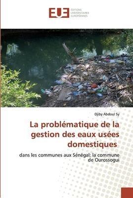 La problématique de la gestion des eaux usées domestiques