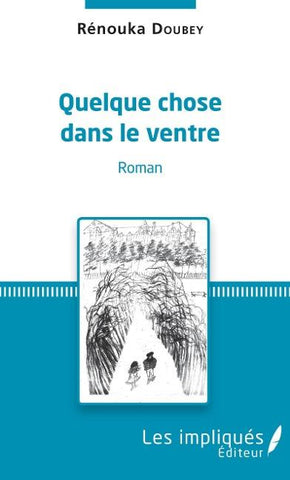 Quelque chose dans le ventre