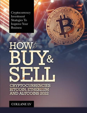 HOW TO BUY & SELL CRYPTOCURRENCIES BITCOIN, ETHEREUM AND ALTCOINS 2022
