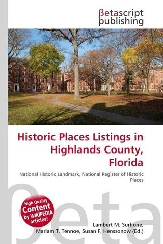 Historic Places Listings in Highlands County, Florida