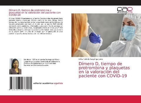 Dímero D, tiempo de protrombina y plaquetas en la valoración del paciente con COVID-19