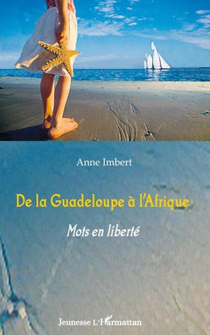 De la Guadeloupe à l'Afrique