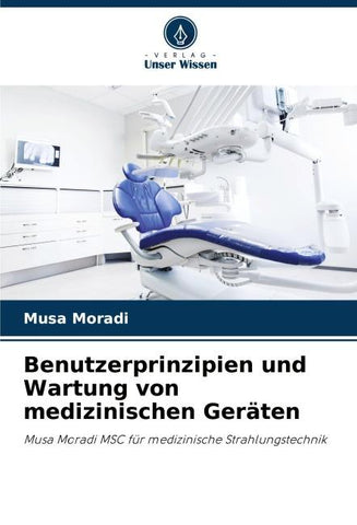 Benutzerprinzipien und Wartung von medizinischen Geräten