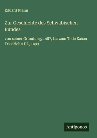 Zur Geschichte des Schwäbischen Bundes
