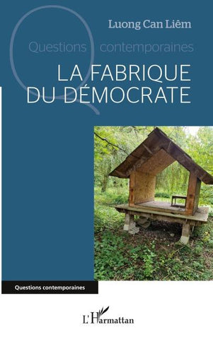 La fabrique du démocrate