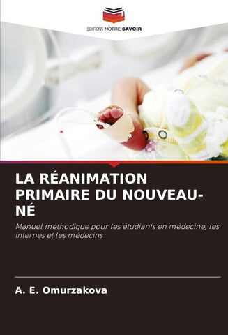 LA RÉANIMATION PRIMAIRE DU NOUVEAU-NÉ