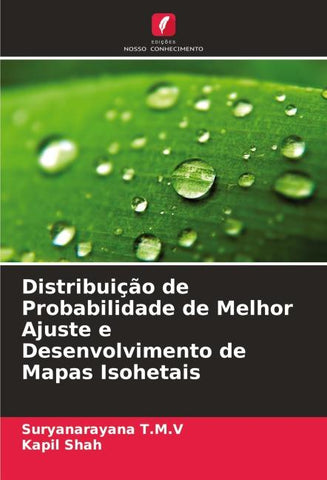 Distribuição de Probabilidade de Melhor Ajuste e Desenvolvimento de Mapas Isohetais